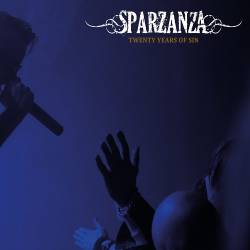 Sparzanza : Twenty Years of Sin